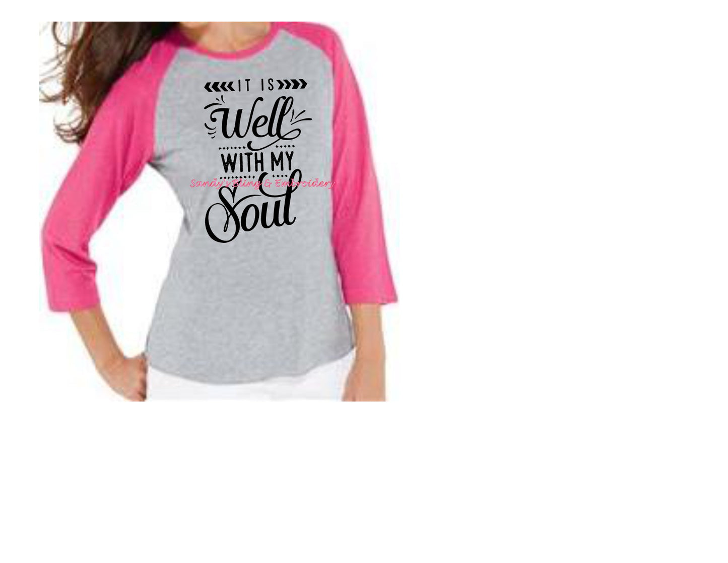 It is Well With My Soul Raglan Tee with Black Vinyl - Sandy's Bling & Embroidery