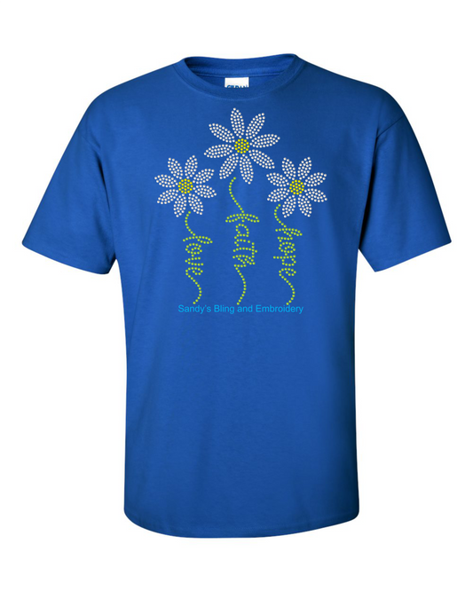 Hope, Faith, Love Daisies Rhinestone Shirt - Adult
