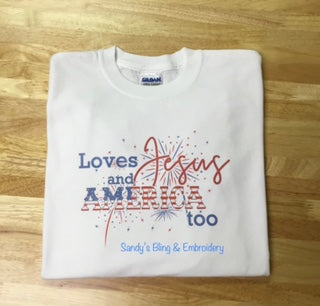 Loves Jesus and America too T-shirt